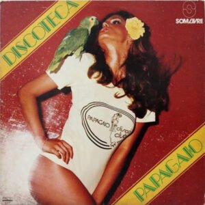 LP Discoteca Papagaio